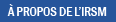 À propos de l'IRSM
